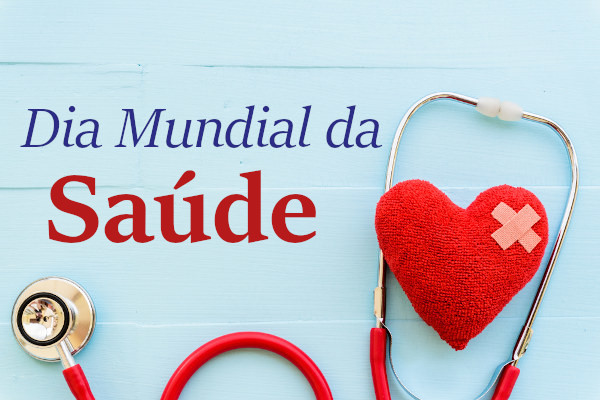 7 de abril - Dia Mundial da Saúde - Brasil Escola