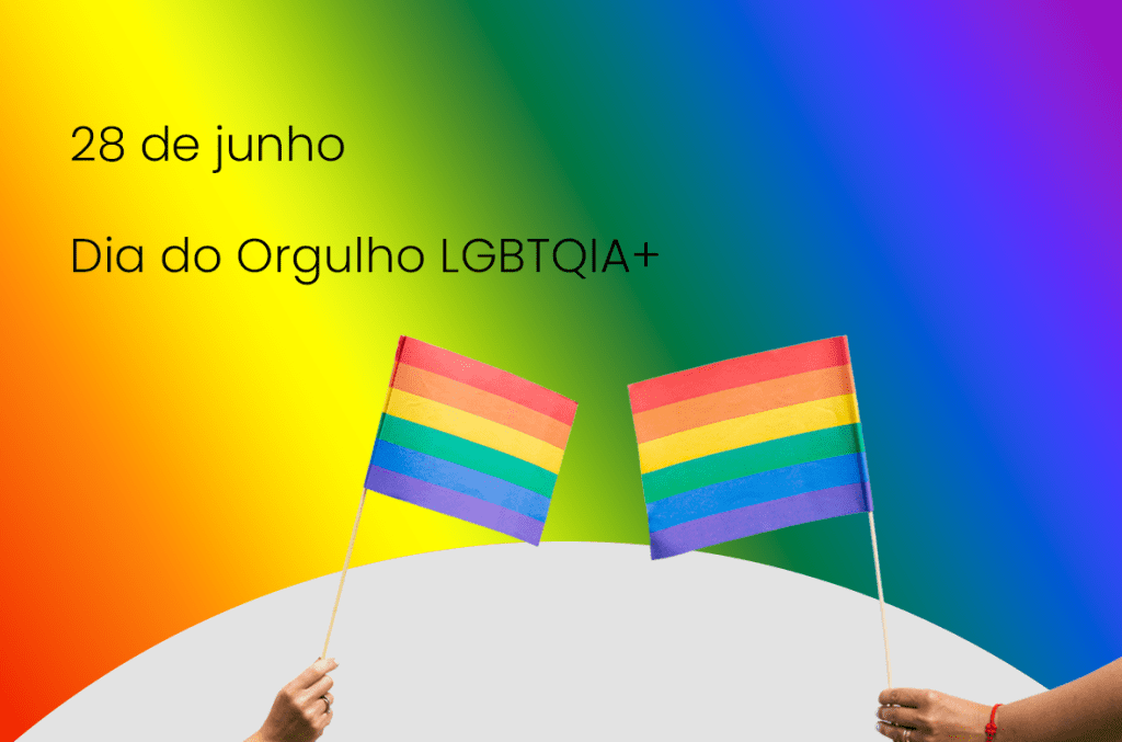 28 de junho é o Dia do Orgulho LGBTQIA+ - Fundação Mudes
